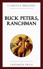 Buck Peters, Ranchman