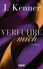 Verführe mich (Stark Friends Novella 2)