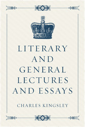 Literary and General Lectures and Essays