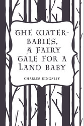 The Water-Babies, A Fairy Tale for a Land Baby