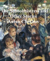 The Schoolmistress and Other Stories