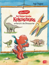 Alles klar! Der kleine Drache Kokosnuss erforscht... Die Dinosaurier