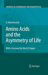 Amino Acids and the Asymmetry of Life