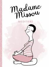 Madame Missou meditiert