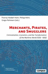 Merchants, Pirates, and Smugglers