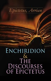 Enchiridion & The Discourses of Epictetus