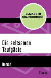 Die seltsamen Taufgäste