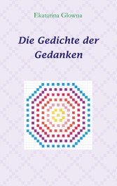 Die Gedichte der Gedanken