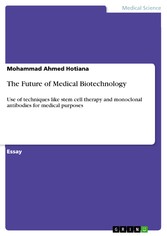 The Future of Medical Biotechnology