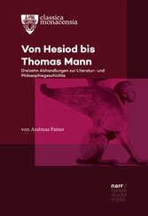 Von Hesiod bis Thomas Mann