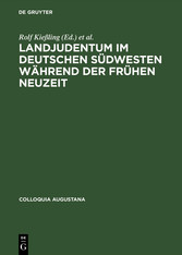 Landjudentum im deutschen Südwesten während der Frühen Neuzeit