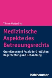 Medizinische Aspekte des Betreuungsrechts