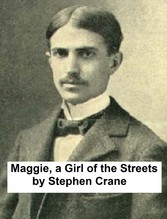 Maggie, A Girl of the Streets