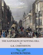 The Napoleon of Notting Hill