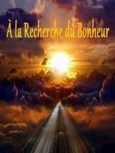 À la recherche du bonheur