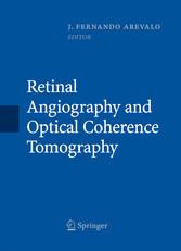 Retinal Angiography and Optical Coherence Tomography