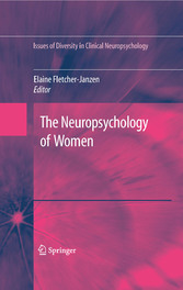 The Neuropsychology of Women