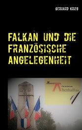 Falkan und die Französische Angelegenheit