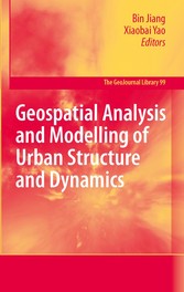 Geospatial Analysis and Modelling of Urban Structure and Dynamics