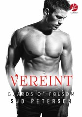 Guards of Folsom: Vereint