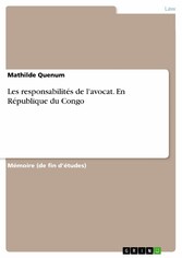 Les responsabilités de l'avocat. En République du Congo