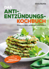 Heimliche Entzündungen - Das Kochbuch