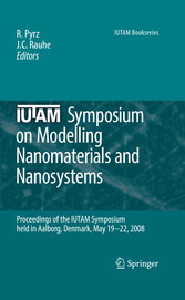 IUTAM Symposium on Modelling Nanomaterials and Nanosystems