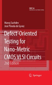 Defect-Oriented Testing for Nano-Metric CMOS VLSI Circuits