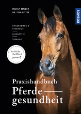 Praxishandbuch Pferdegesundheit