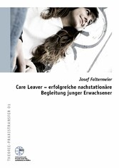 IGfH: Care Leaver - erfolgreiche nachstationäre Begleitung junger Erwachsener