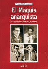 El maquis anarquista