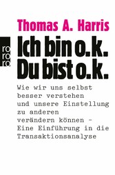 Ich bin o.k. - Du bist o.k.