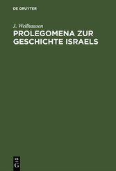 Prolegomena zur Geschichte Israels