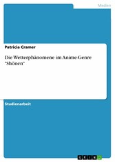 Die Wetterphänomene im Anime-Genre 'Sh?nen'