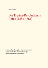 Die Taiping-Revolution in China (1851-1864)