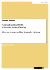 Aufmerksamkeit trotz Informationsüberflutung