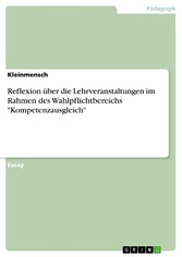 Reflexion über die Lehrveranstaltungen im Rahmen des Wahlpflichtbereichs 'Kompetenzausgleich'