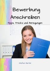 Bewerbung Anschreiben