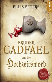 Bruder Cadfael und der Hochzeitsmord