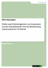 Fehler und Schwierigkeiten von Lernenden aus der Sekundarstufe I bei der Bearbeitung mathematischer Probleme