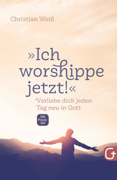 'Ich worshippe jetzt!'