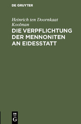 Die Verpflichtung der Mennoniten an Eidesstatt