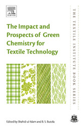 The Impact and Prospects of Green Chemistry for Textile Technology