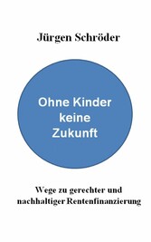 Ohne Kinder keine Zukunft