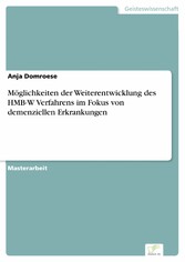 Möglichkeiten der Weiterentwicklung des HMB-W Verfahrens im Fokus von demenziellen Erkrankungen