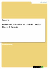 Volkswirtschaftslehre im Transfer. Oberoi Hotels & Resorts