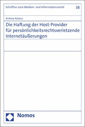 Die Haftung der Host-Provider für persönlichkeitsrechtsverletzende Internetäußerungen