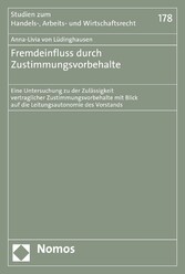 Fremdeinfluss durch Zustimmungsvorbehalte