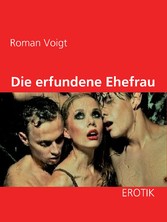 Die erfundene Ehefrau