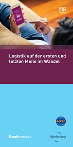 Logistik auf der ersten und letzten Meile im Wandel